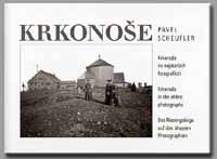 Das Riesengebirge auf den �ltesten Photographien * Riesengebirge (Krkonose)
