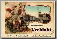 Vrchlab� auf alten Ansichtskarten * Riesengebirge (Krkonose)